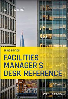 VIEW KINDLE PDF EBOOK EPUB Facilities Manager's Desk Reference, 3rd Edition by  Jane M. Wiggins 📫