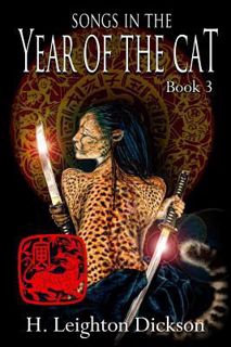 Book Songs in the Year of the Cat (Upper Kingdom, #3) by H. Leighton Dickson