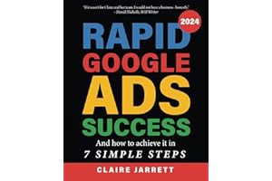 📚 [Book.google] Read Rapid Google Ads Success: And how to achieve it in 7 Simple Steps - Claire Jar