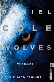 View [PDF EBOOK EPUB KINDLE] Wolves - Die Jagd beginnt: Thriller (Ein New-Scotland-Yard-Thriller 3)