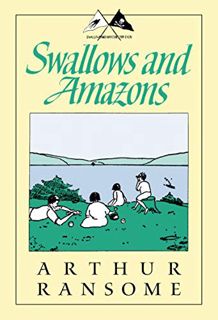 [View] [KINDLE PDF EBOOK EPUB] Swallows and Amazons by  Arthur Ransome 📁