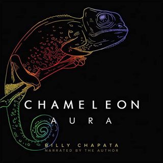 View [EBOOK EPUB KINDLE PDF] Chameleon Aura by  Billy Chapata,Billy Chapata,Andrews McMeel Publishin