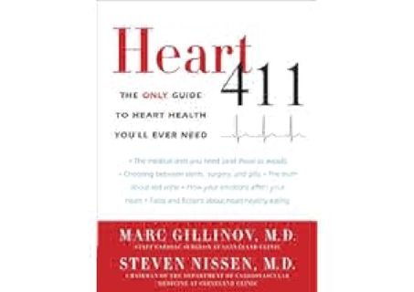 Heart 411: The Only Guide to Heart Health You'll Ever Need by Marc