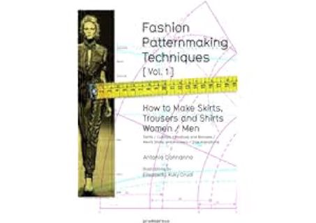 Fashion Patternmaking Techniques. [ Vol. 1 ]: How to Make Skirts,
