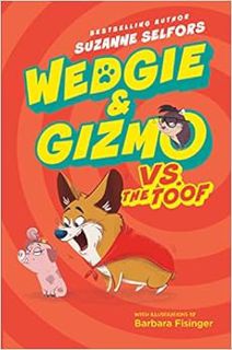 [Read] EPUB KINDLE PDF EBOOK Wedgie & Gizmo vs. the Toof (Wedgie & Gizmo, 2) by Suzanne Selfors,Barb