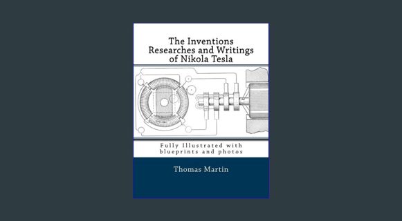 [EBOOK] [PDF] The Inventions Researches and Writings of Nikola Tesla     Paperback – November 1, 20
