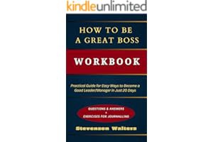 📚 []PDF Free Read How to Be a Great Boss Workbook : Practical Guide for Easy Ways to Become a Good
