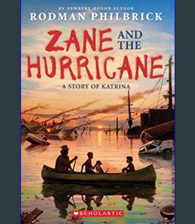GET [PDF Zane and the Hurricane: A Story of Katrina     Paperback – July 28, 2015