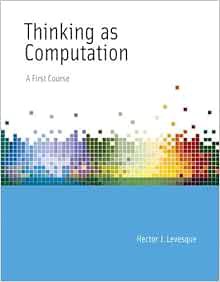 READ [KINDLE PDF EBOOK EPUB] Thinking as Computation: A First Course (The MIT Press) by Hector J. Le