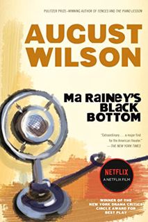 Read [EPUB KINDLE PDF EBOOK] Ma Rainey's Black Bottom: A Play by  August Wilson 📚