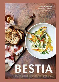 [VIEW] KINDLE PDF EBOOK EPUB Bestia: Italian Recipes Created in the Heart of L.A. [A Cookbook] by  O