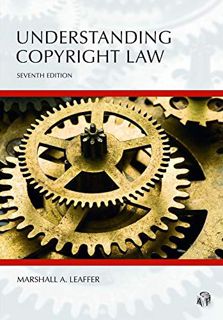 [READ] EPUB KINDLE PDF EBOOK Understanding Copyright Law (Understanding Series) by  Marshall Leaffer