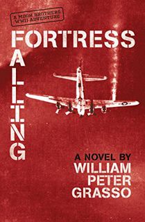 View [EPUB KINDLE PDF EBOOK] Fortress Falling (Moon Brothers WWII Adventure Series Book 2) by  Willi