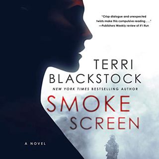 ACCESS [EPUB KINDLE PDF EBOOK] Smoke Screen by  Terri Blackstock,Sarah Zimmerman,Thomas Nelson 📰
