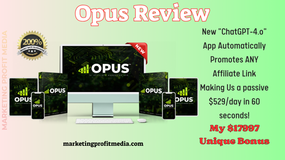 Opus Review – Automatic Promote Any Affiliate Links + Huge Bonus