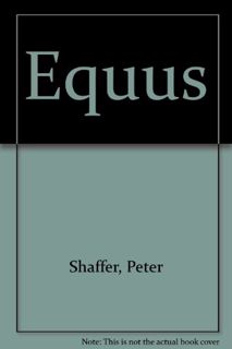 [Get] PDF EBOOK EPUB KINDLE Equus by  Peter Shaffer ✔️