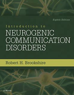 [View] [KINDLE PDF EBOOK EPUB] Introduction to Neurogenic Communication Disorders by  Robert H. Broo