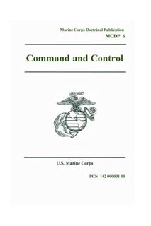 GET [EPUB KINDLE PDF EBOOK] Marine Corps Doctrinal Publication MCDP 6 Command and Control 4 October