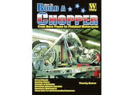 How to Build a Chopper by Timothy Remus