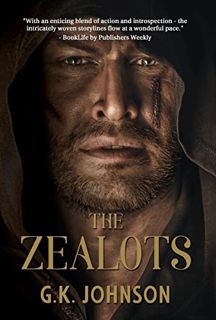 [Access] [EBOOK EPUB KINDLE PDF] The Zealots by  G K Johnson,Robin M Bolton,James Dawson ✓
