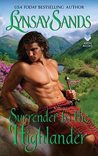 Get [KINDLE PDF EBOOK EPUB] Surrender to the Highlander: Highland Brides by  Lynsay Sands 📦