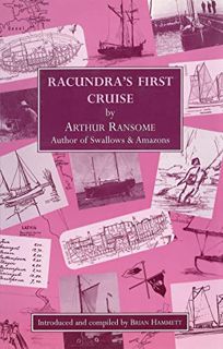 [Read] EBOOK EPUB KINDLE PDF Racundra's First Cruise (Arthur Ransome Societies) by  Arthur Ransome &