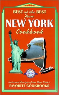 [GET] [KINDLE PDF EBOOK EPUB] Best of the Best from New York Cookbook: Selected Recipes from New Yor