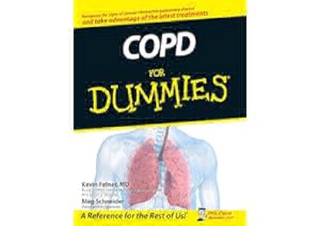 COPD For Dummies by Kevin Felner