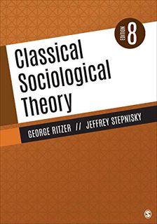 [Read] [EBOOK EPUB KINDLE PDF] Classical Sociological Theory by  George Ritzer &  Jeffrey N. Stepnis
