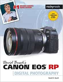 GET [EPUB KINDLE PDF EBOOK] David Busch's Canon EOS RP Guide to Digital Photography (The David Busch