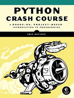 Access EBOOK EPUB KINDLE PDF Python Crash Course: A Hands-On, Project-Based Introduction to Programm