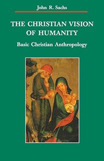 GET EPUB KINDLE PDF EBOOK The Christian Vision of Humanity (Zacchaeus Studies: New Testament) by  Jo