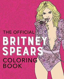 [VIEW] EBOOK EPUB KINDLE PDF The Official Britney Spears Coloring Book by  Ulysses Press 📋