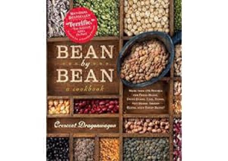 Bean by Bean: A Cookbook: More than 175 Recipes for Fresh Beans,