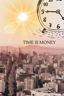 ❤[PDF]⚡ TIME IS MONEY: POSITIVE INSPIRATIONAL NOTEBOOK