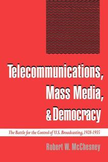 PDF_⚡ Telecommunications, Mass Media, and Democracy: The Battle for the Control of
