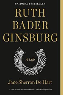 [Get] PDF EBOOK EPUB KINDLE Ruth Bader Ginsburg: A Life by  Jane Sherron de Hart 📗