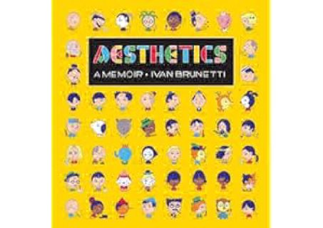 Aesthetics: A Memoir by Ivan Brunetti