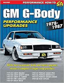 [Access] PDF EBOOK EPUB KINDLE GM G-Body Performance Upgrades 1978-1987 by Joe Hinds 📔