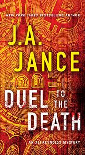 View [EPUB KINDLE PDF EBOOK] Duel to the Death (Ali Reynolds Series Book 13) by  J.A. Jance 💏