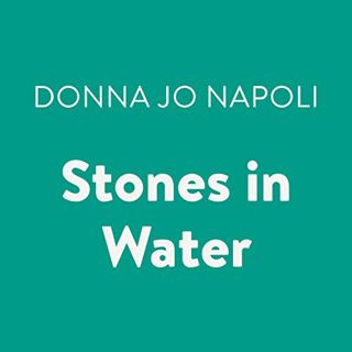 [READ] [EPUB KINDLE PDF EBOOK] Stones in Water by  Donna Jo Napoli,Christian Rummel,Listening Librar