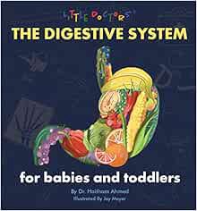 Read PDF EBOOK EPUB KINDLE The Digestive System for Babies and Toddlers by Dr Haitham Ahmed 📜