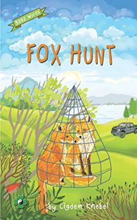 [Access] EPUB KINDLE PDF EBOOK Fox Hunt: Decodable Chapter Book for Kids with Dyslexia (The Kents' Q