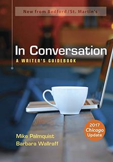 [View] [EBOOK EPUB KINDLE PDF] In Conversation: A Writer's Guidebook by  Mike Palmquist &  Barbara W