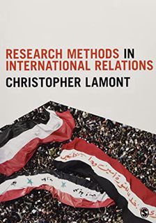 [View] [KINDLE PDF EBOOK EPUB] Research Methods in International Relations by  Christopher Lamont 💓