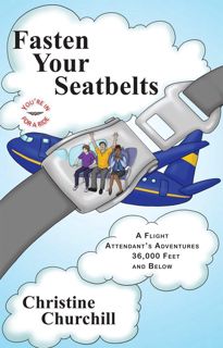 PDF Fasten Your Seatbelts: A Flight Attendant's Adventures 36,000 Feet and Below
