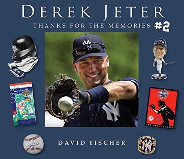 [View] [KINDLE PDF EBOOK EPUB] Derek Jeter #2: Thanks for the Memories by  David Fischer 📂
