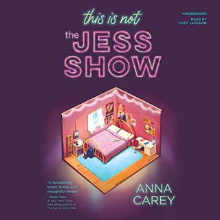 [ACCESS] [EBOOK EPUB KINDLE PDF] This Is Not the Jess Show by  Anna Carey,Suzy Jackson,Blackstone Pu