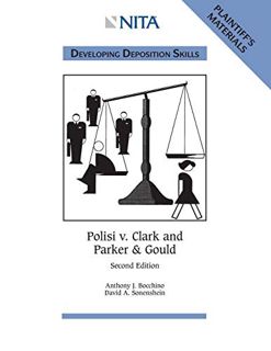 [Read] [KINDLE PDF EBOOK EPUB] Polisi v. Clark and Parker & Gould Developing Deposition Skills: Plai