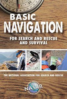VIEW EBOOK EPUB KINDLE PDF Basic Navigation For Search and Rescue and Survival (Outdoor Skills and P